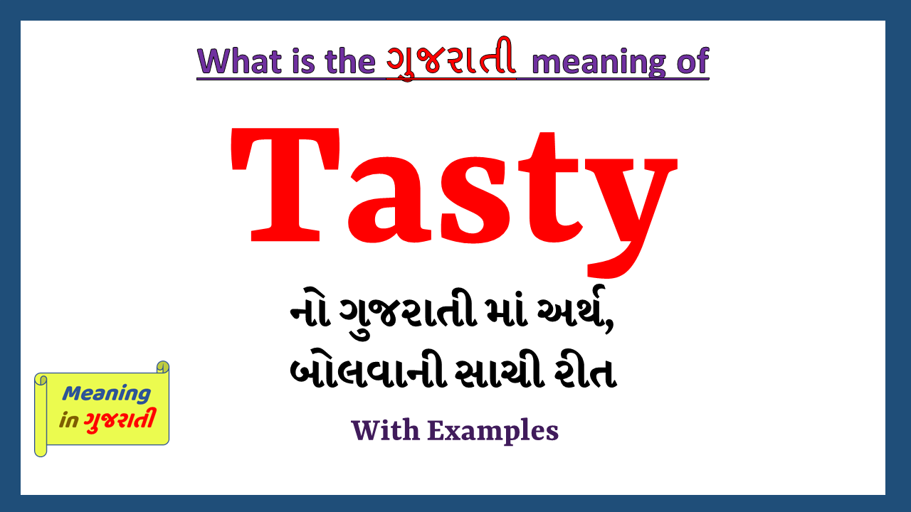 Tasty-meaning-in-gujarati