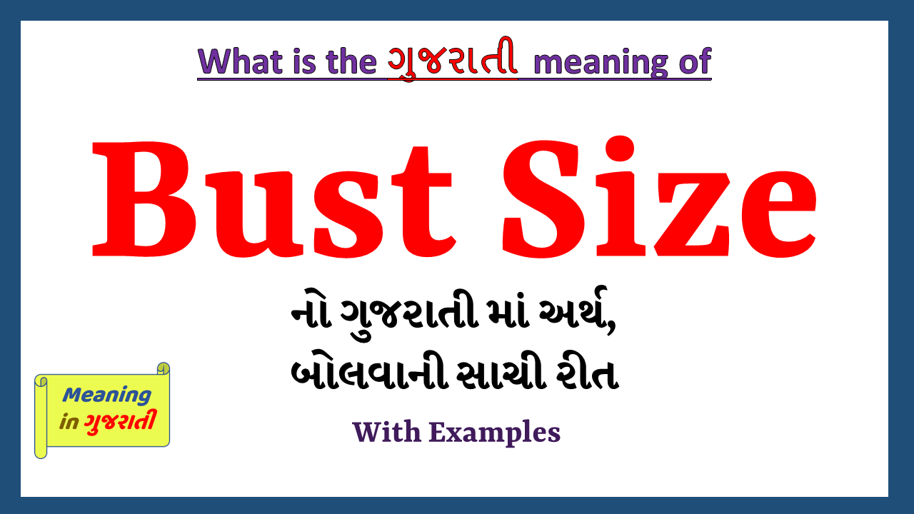 Bust-Size-meaning-in-gujarati