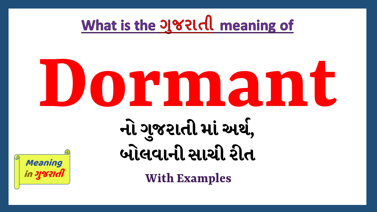 Dormant-meaning-in-gujarati