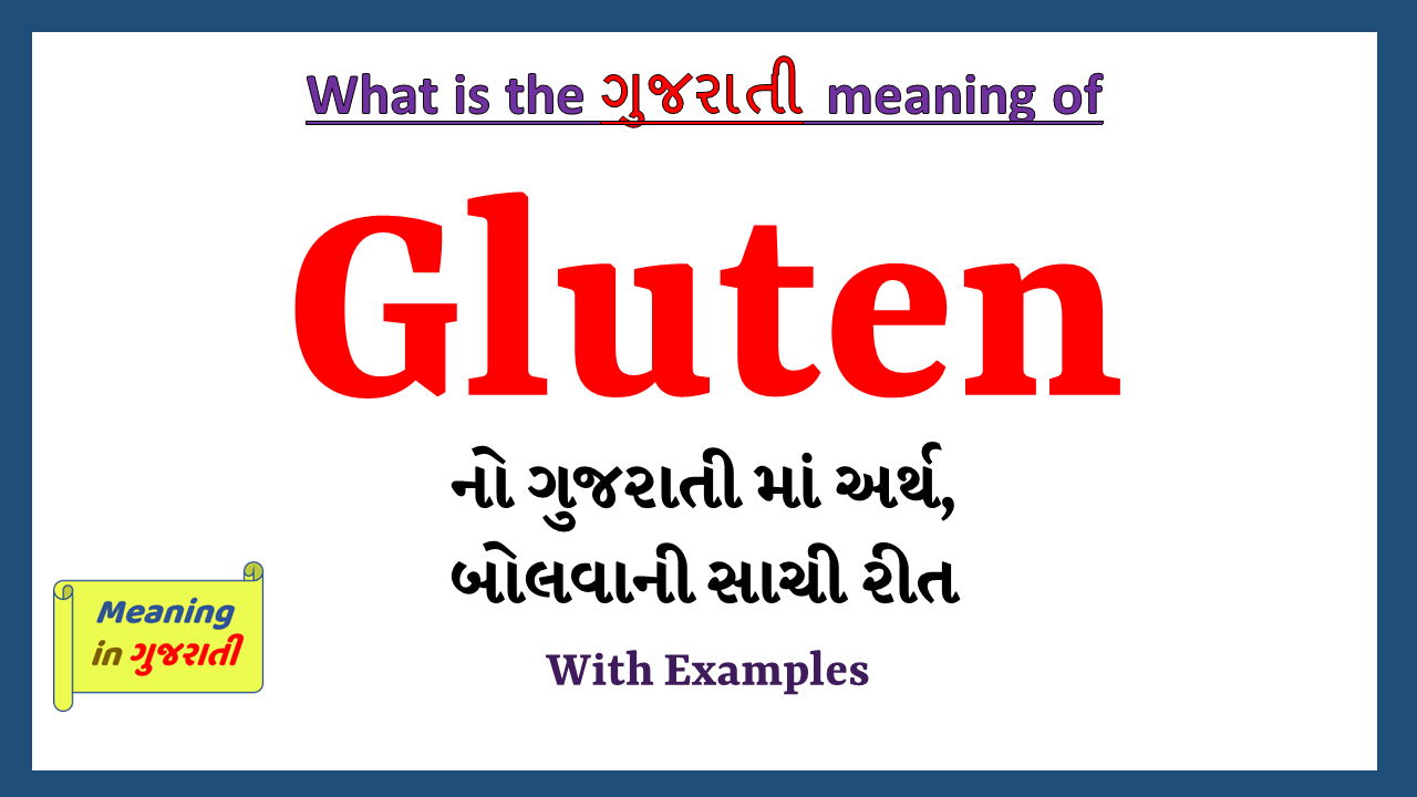 Gluten-meaning-in-gujarati