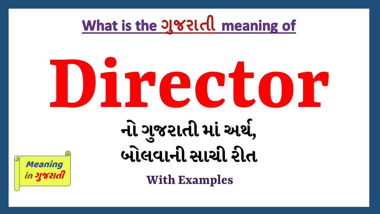 Director-meaning-in-gujarati