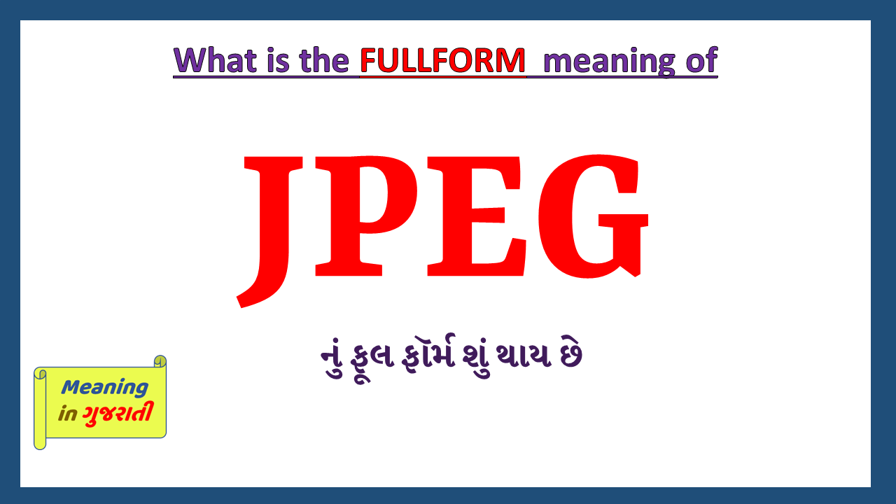 JPEG-fullform-in-gujarati