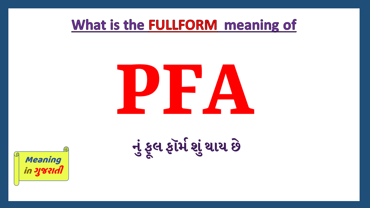 PFA-fullform-in-gujarati