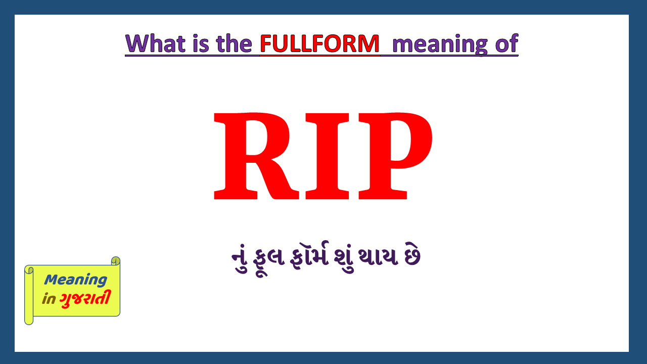 RIP Full Form In Gujarati Meaning In Gujarati