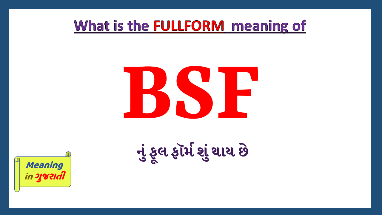 BSF-fullfrom-in-Gujarati