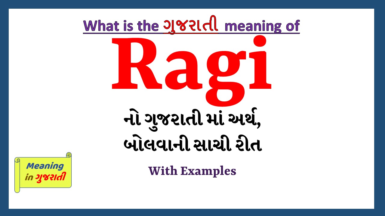 Ragi-meaning-in-gujarati