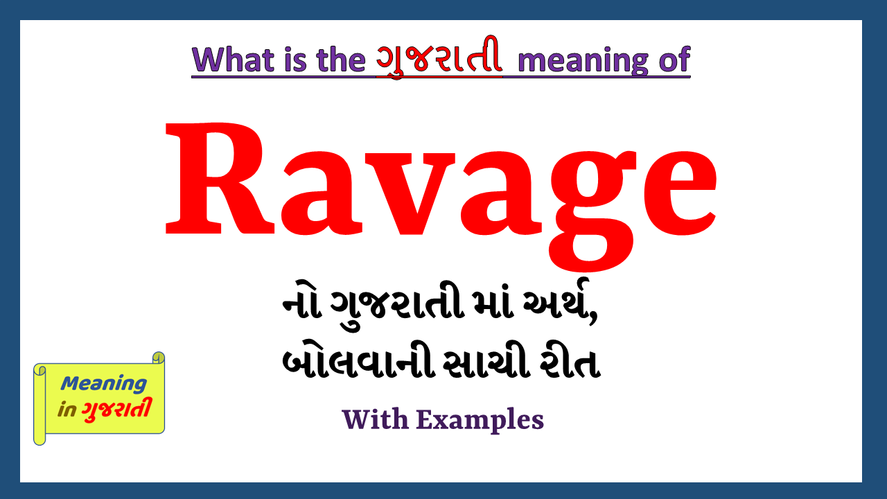 Ravage-meaning-in-gujarati