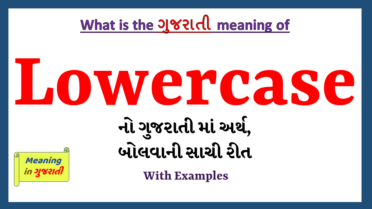 Lowercase-meaning-in-gujarati