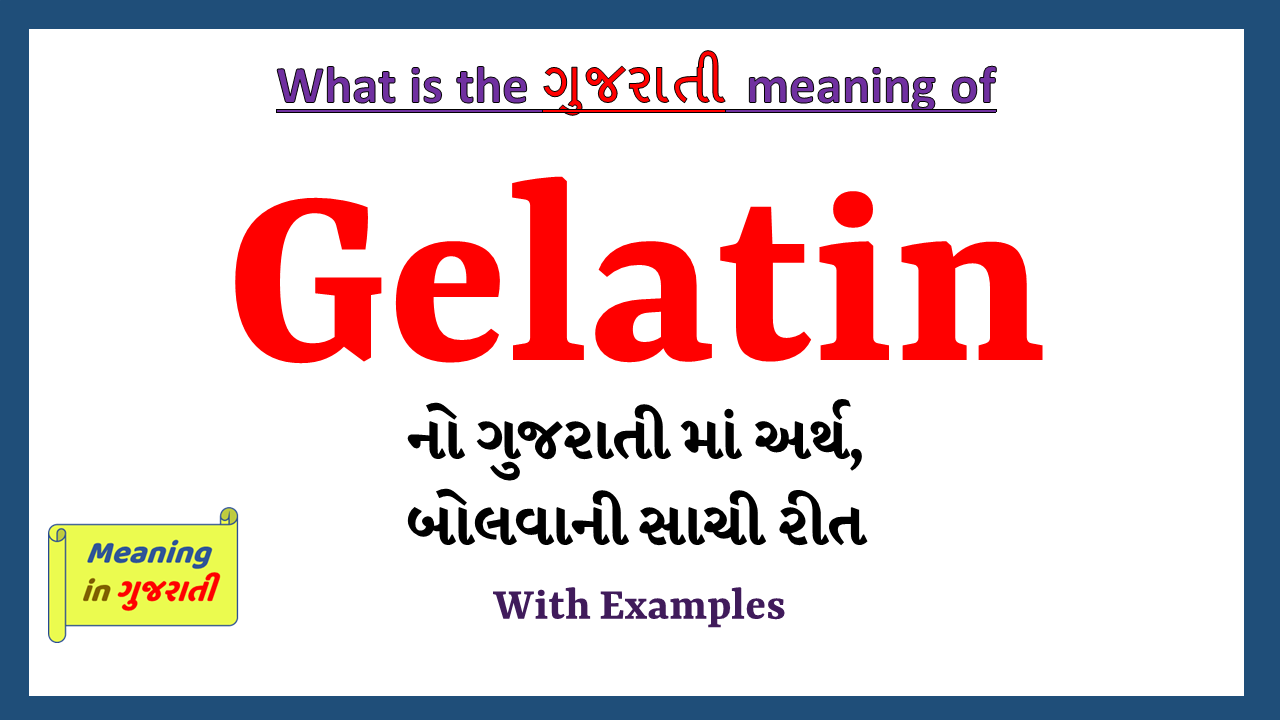 Gelatin-meaning-in-gujarati