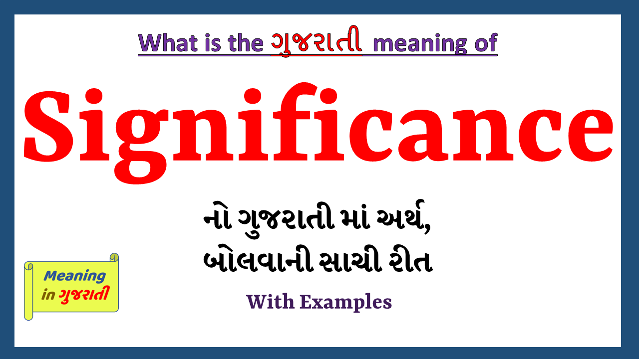 Significance-meaning-in-gujarati