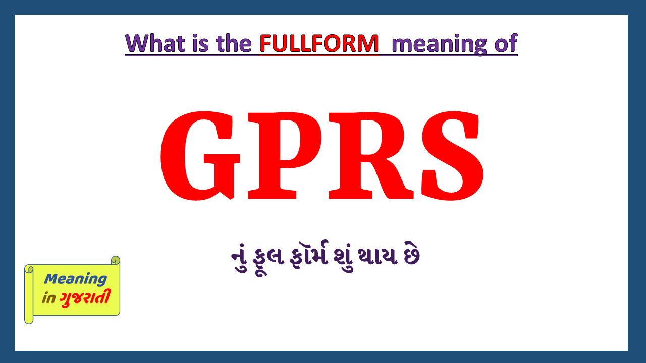 GPRS-full-form-in-gujarati