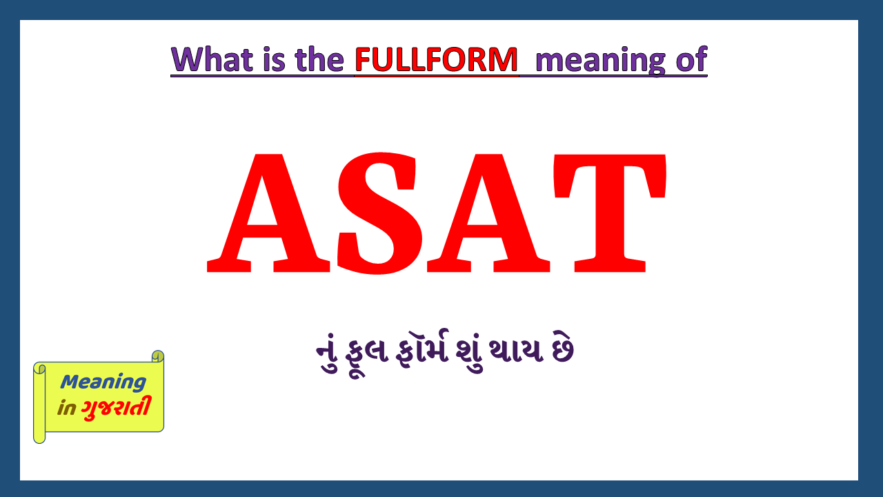 ASAT-fullform-in-Gujarati