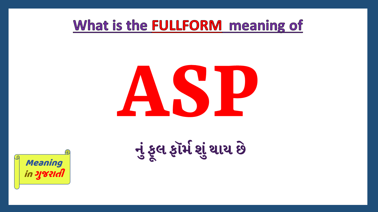 ASP-fullform-in-gujaratu