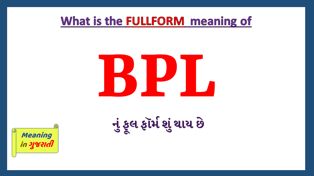 BPL-fullform-in-Gujarati
